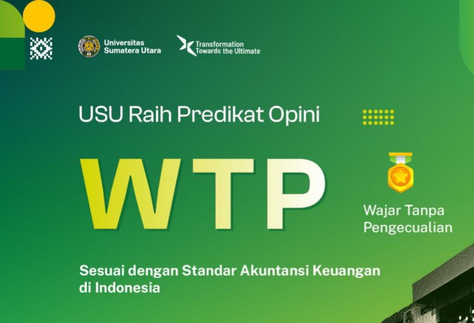 Laporan Keuangan USU 2022 Raih Predikat WTP