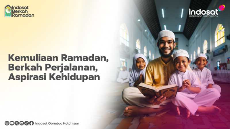 Indosat Ajak Masyarakat Rayakan Indah Ramadan Lewat Gerakan Sosial dan Pemberdayaan Ekonomi Lokal