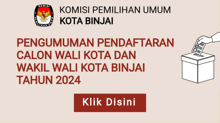 KPU Kota Binjai Umumkan Pendaftaran Calon Wali Kota dan Wakil Wali Kota Binjai Tahun 2024