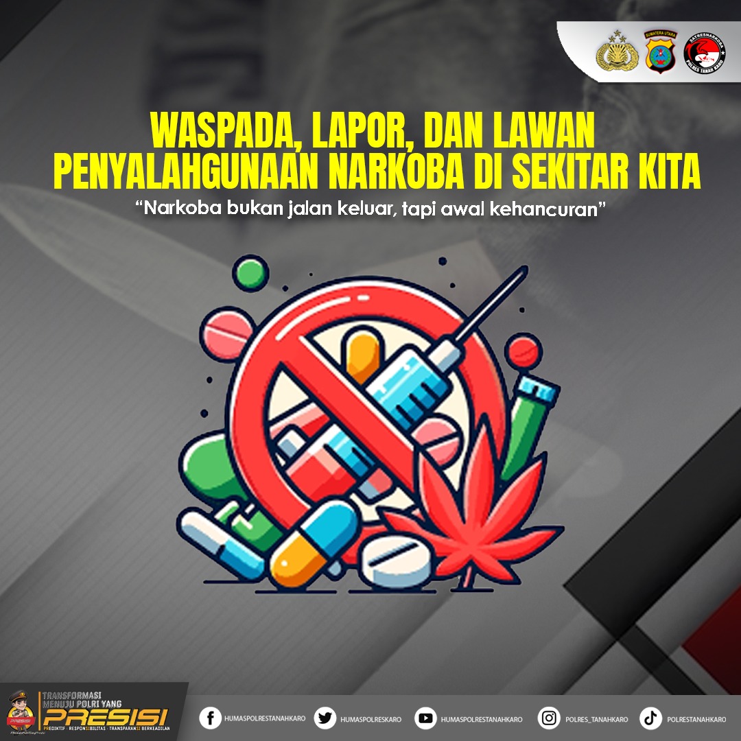 Waspada, Lapor, & Lawan! Bersama Cegah Penyalahgunaan Narkoba di Sekitar Kita