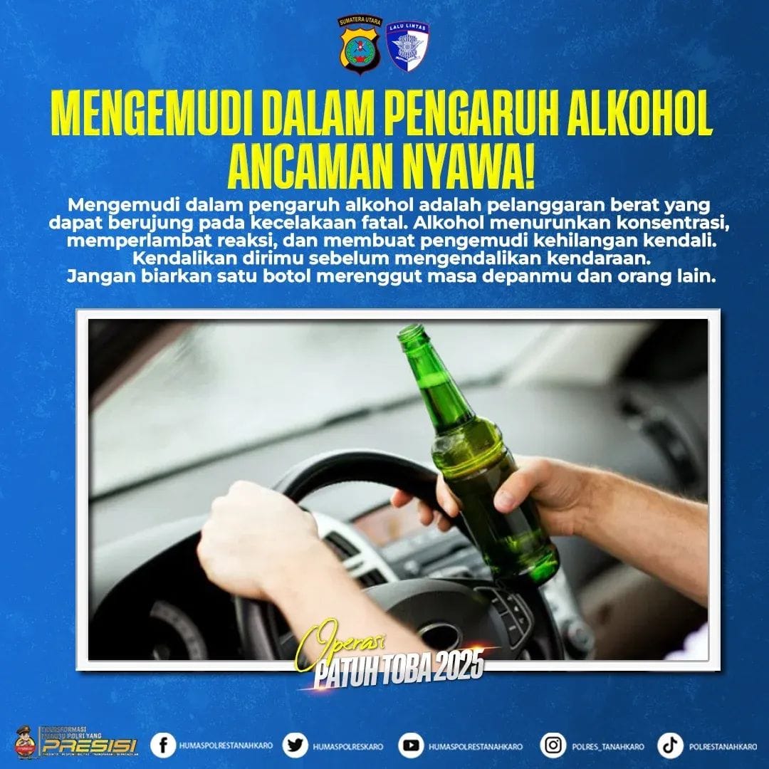 Satlantas Polres Tanah Karo Imbau Mengemudi Dalam Keadaan Pengaruh Alkohol Ancaman Keselamatan Nyawa